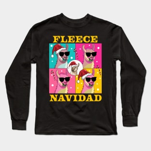 Fleece Navidad Llama - Feliz Navidad Funny Christmas Llama Long Sleeve T-Shirt